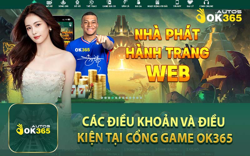 Các Điều Khoản và Điều Kiện Tại Cổng Game OK365