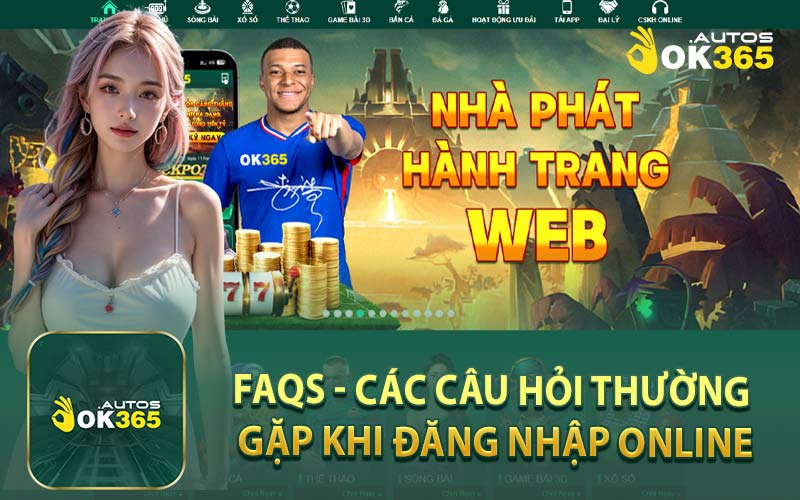 FAQs - Các Câu Hỏi Thường Gặp Khi Đăng Nhập Online