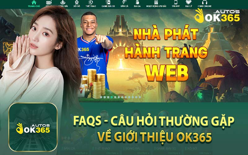 FAQs - Câu Hỏi Thường Gặp Về Giới Thiệu Ok365