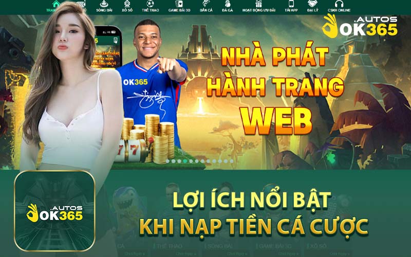 Lợi Ích Nổi Bật Khi Nạp Tiền Cá Cược